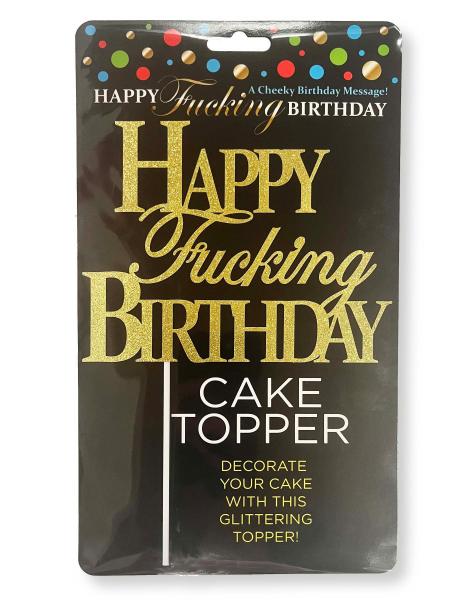 Happy F'ing Birthday Cake Topper - Click Image to Close