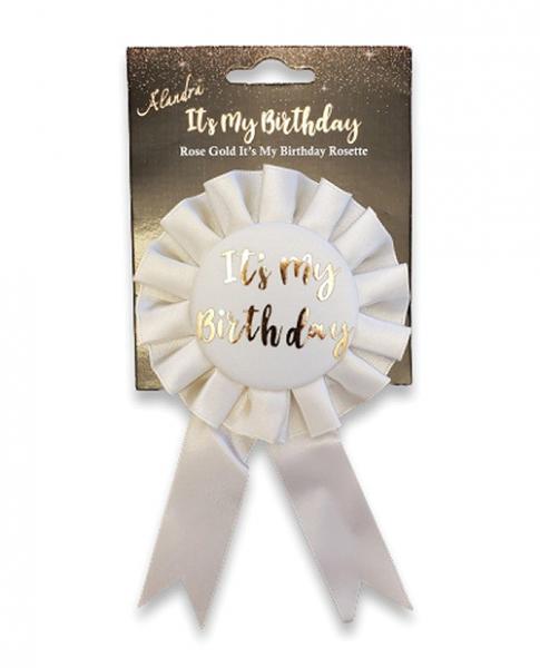 It's My Birthday Badge - Rose Gold - Click Image to Close