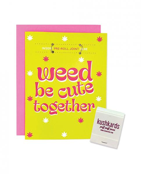 Weed Be Cute Greeting Card W/matchbook - Click Image to Close