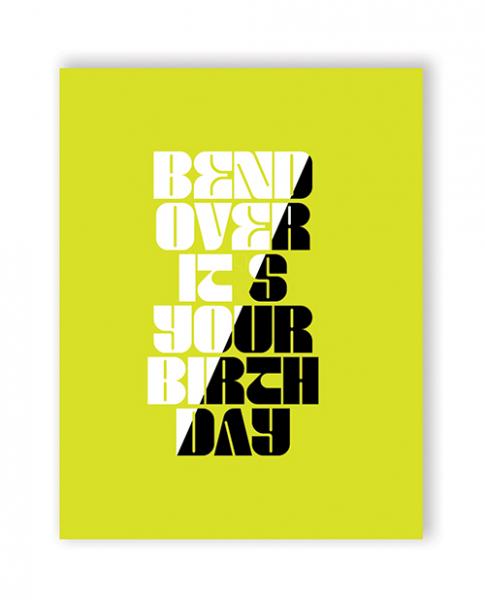 Bend Over Birthday Greeting Card