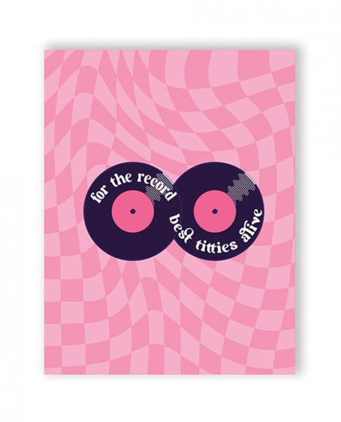 For The Record Best Titties Alive Greeting Card - Click Image to Close