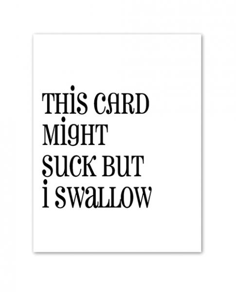 Suck Vs Swallow Greeting Card - Click Image to Close