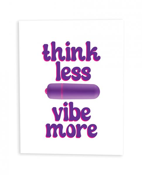 Think Less, Vibe More Naughty Greeting Card W/rock Candy Vibrator & Fresh Vibes Towelettes - Click Image to Close