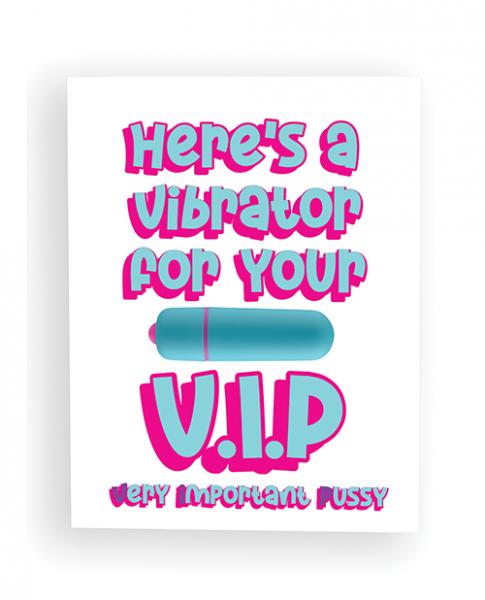 Here's A Vibrator For Your V.i.p Naughty Greeting Card W/rock Candy Vibrator & Towelettes - Click Image to Close