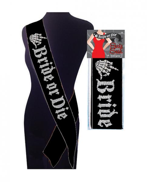 Bride Or Die Sash