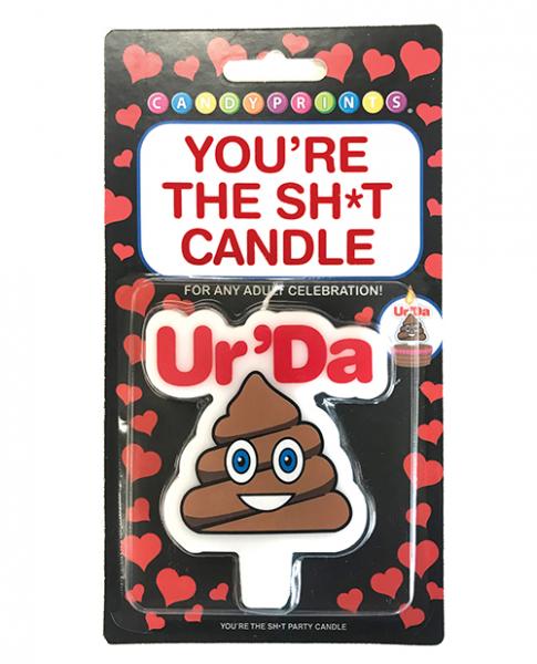 You're The Sh*t Party Candle Ur'da Sh*t - Click Image to Close