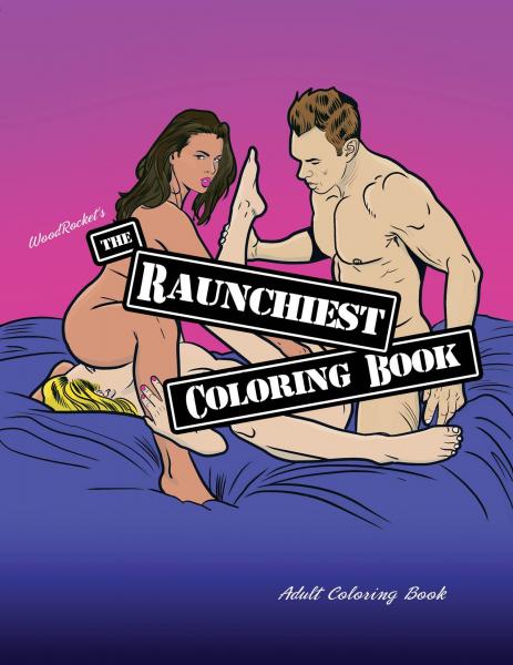 Raunchiest Coloring Book (net) - Click Image to Close